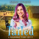 Tailed, Sarah Hualde