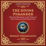The Divine Pymander, Hermes Trismegistus