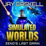 Zenos Last Grain, Jay Gaskell