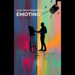 Emoting, LyonJean Magnifique