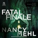 Fatal Finale, Nancy Mehl