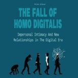 The Fall Of Homo Digitalis, Brian Gibson
