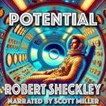 Potential, Robert Sheckley
