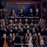 A Short History of European Law, Tamar Herzog