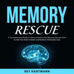 Memory Rescue, Rey Hartmann