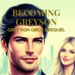 Becoming Greyson, Lexi Richards