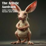 The Artistic Aardvark, Kelly Johnson