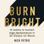 Burn Bright, Nick Petrie