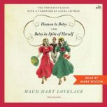 Heaven to BetsyBetsy in Spite of Her..., Maud Hart Lovelace