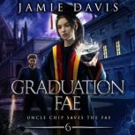 Graduation Fae, Jamie Davis