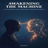 Awakening the Machine, Eliasen
