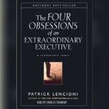 The Four Obsessions of an Extraordina..., Patrick Lencioni