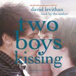 Two Boys Kissing, David Levithan