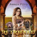 Retrieved, Amber Polo