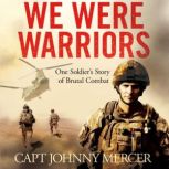 We Were Warriors, Johnny Mercer