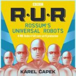 Rossums Universal Robots, Karel Capek