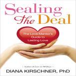 Sealing the Deal, Diana Kirschner