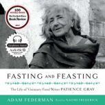 Fasting and Feasting, Adam Federman