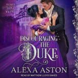 Discouraging the Duke, Alexa Aston