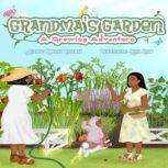 GRANDMAS GARDEN, Kimberly Rosemay