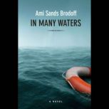 In Many Waters, Ami Sands Brodoff