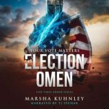 The Election Omen, Marsha Kuhnley