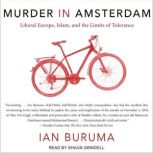 Murder in Amsterdam, Ian Buruma