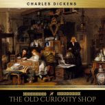 The Old Curiosity Shop, Charles Dickens
