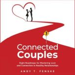 Connected Couples, Andy T. Fenske
