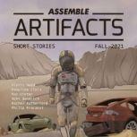 Assemble Artifacts Short Story Magazi..., Artifacts Magazine