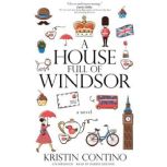 A House Full of Windsor, Kristin Contino