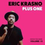 Eric Krasno Plus One, Vol. 15, Eric Krasno