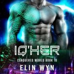 Iqher, Elin Wyn