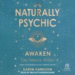 Naturally Psychic, Karen Harrison