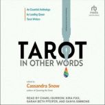 Tarot in Other Words, Cassandra Snow