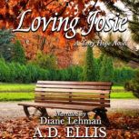 Loving Josie, A.D. Ellis