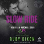 Slow Ride, Ruby Dixon