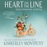HEART ON THE LINE, Kimberley Montpetit