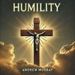 Humility, Andrew Murray