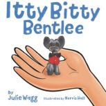 Itty Bitty Bentlee, Julie Wagg