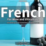 French for Wine and Viticulture, Simon Rogers