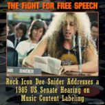 The Fight for Free Speech Rock Icon ..., Dee Snider