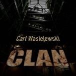 Clan, Carl Wasielewski