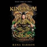 Kingdom of Souls, Rena Barron