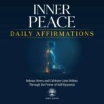 Inner Peace Daily Affirmations, Inner Wisdom