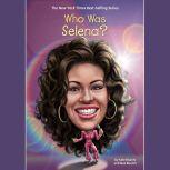 Who Was Selena?, Max Bisantz