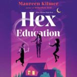 Hex Education, Maureen Kilmer