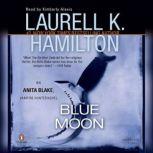 Blue Moon, Laurell K. Hamilton