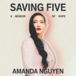 Saving Five, Amanda Nguyen