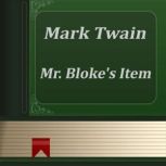 Mr. Blokes Item, Mark Twain